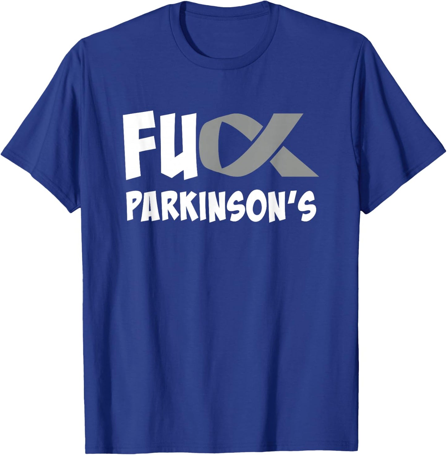 Parkinson's Disease Awareness Month Fuck Parkinson's T-Shirt - T-Shirt | Royal