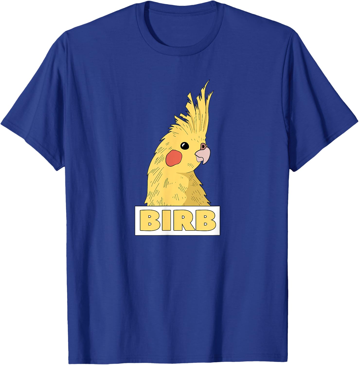 Birb Yellow Cockatiel Bird Lover T-Shirt - T-Shirt | Royal