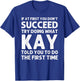 Kay Name Personalized Birthday Funny Christmas Joke T-Shirt - T-Shirt | Royal