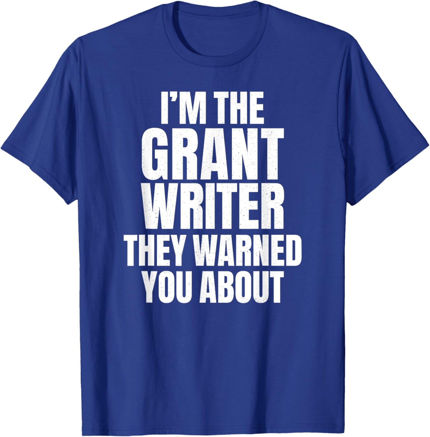 Soul Bleach Nonprofit Effective Grant Writing -Adults Grant Writer Funny Sarcastic Humor Black Small T-Shirt - T-Shirt | Royal