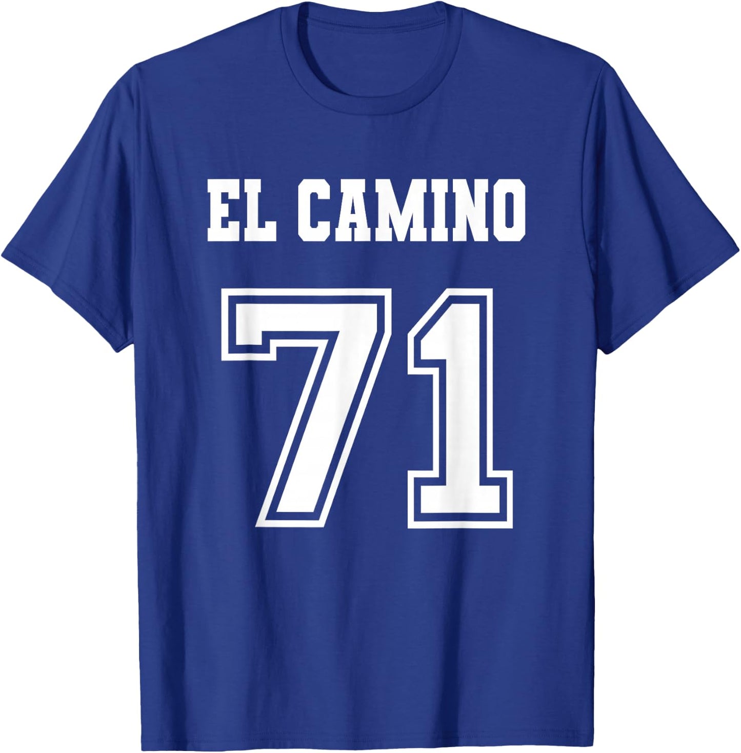 Jersey Style El Camino 71 1971 T-Shirt - T-Shirt | Royal
