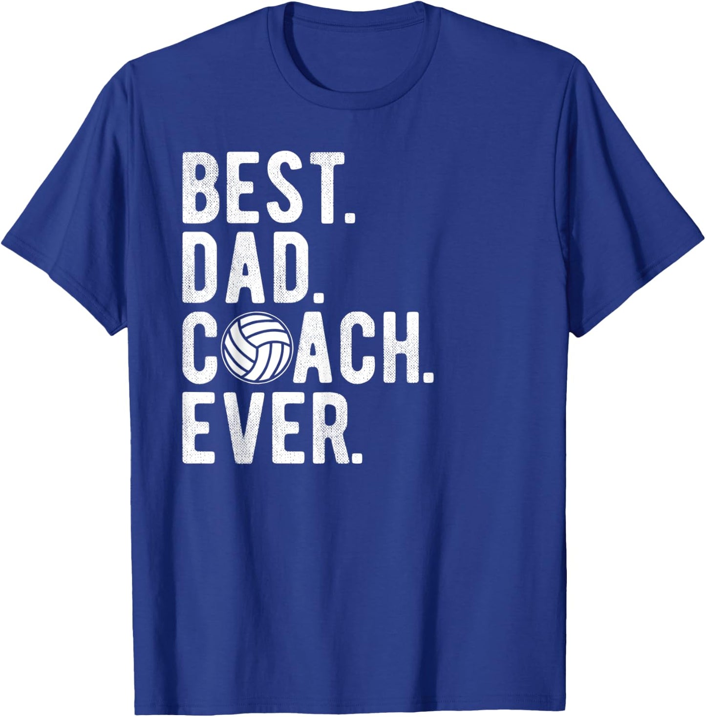 Volleyball Best Dad Coach Ever Daddy Father's Day T-Shirt - T-Shirt | Royal