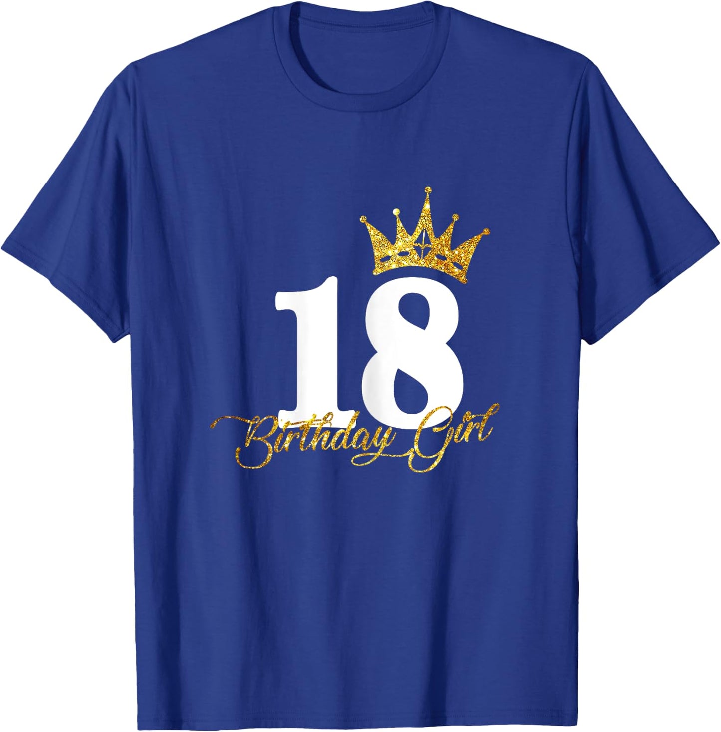 18th Birthday Funny 18 years old Gift Girls T-Shirt - T-Shirt | Royal