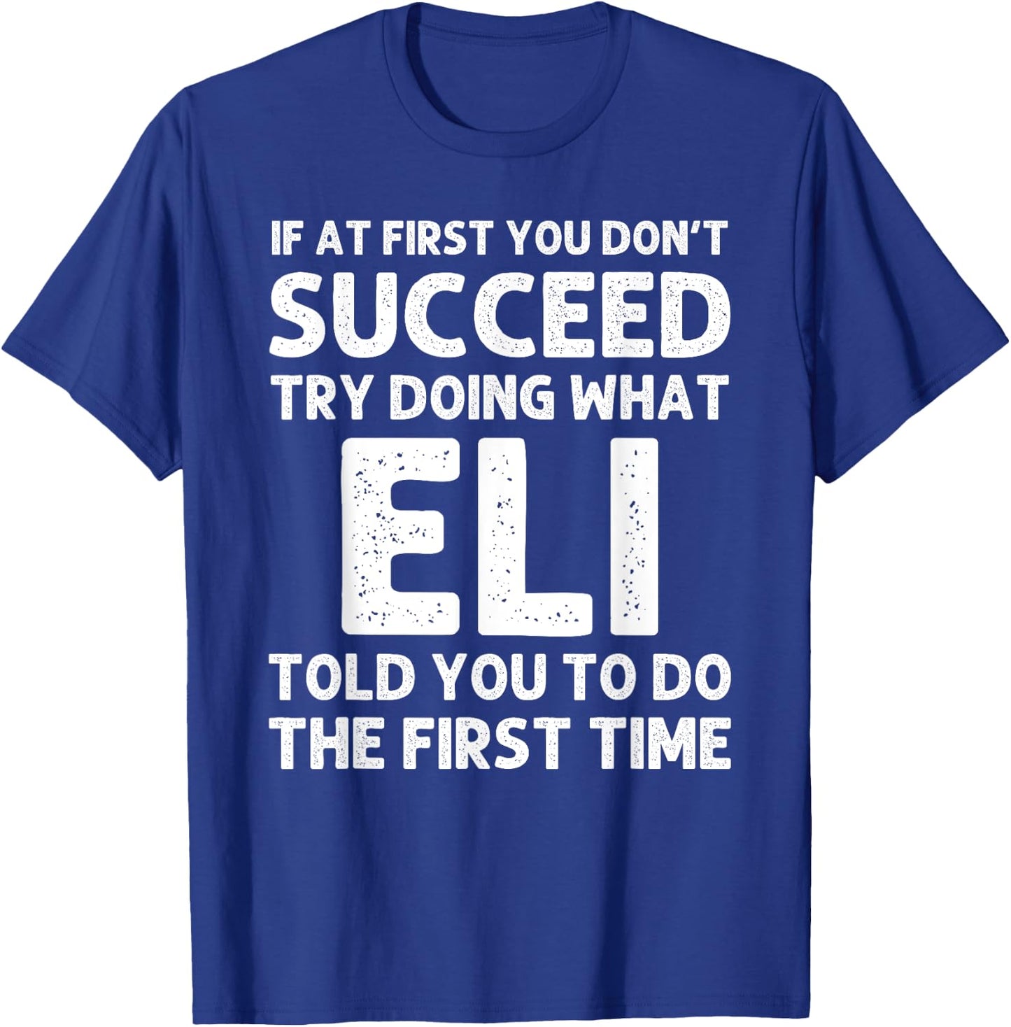 ELI Gift Name Personalized Birthday Funny Christmas Joke T-Shirt - T-Shirt | Royal