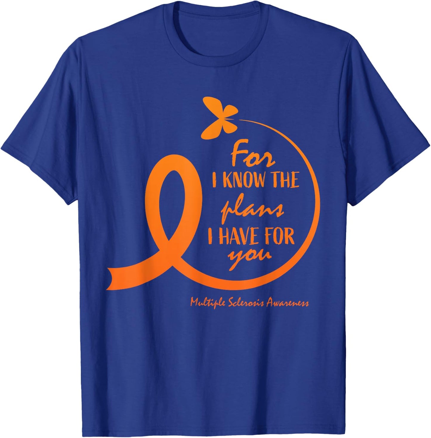Cute Multiple Sclerosis Awareness Gift Christian Bible Verse T-Shirt - T-Shirt | Royal