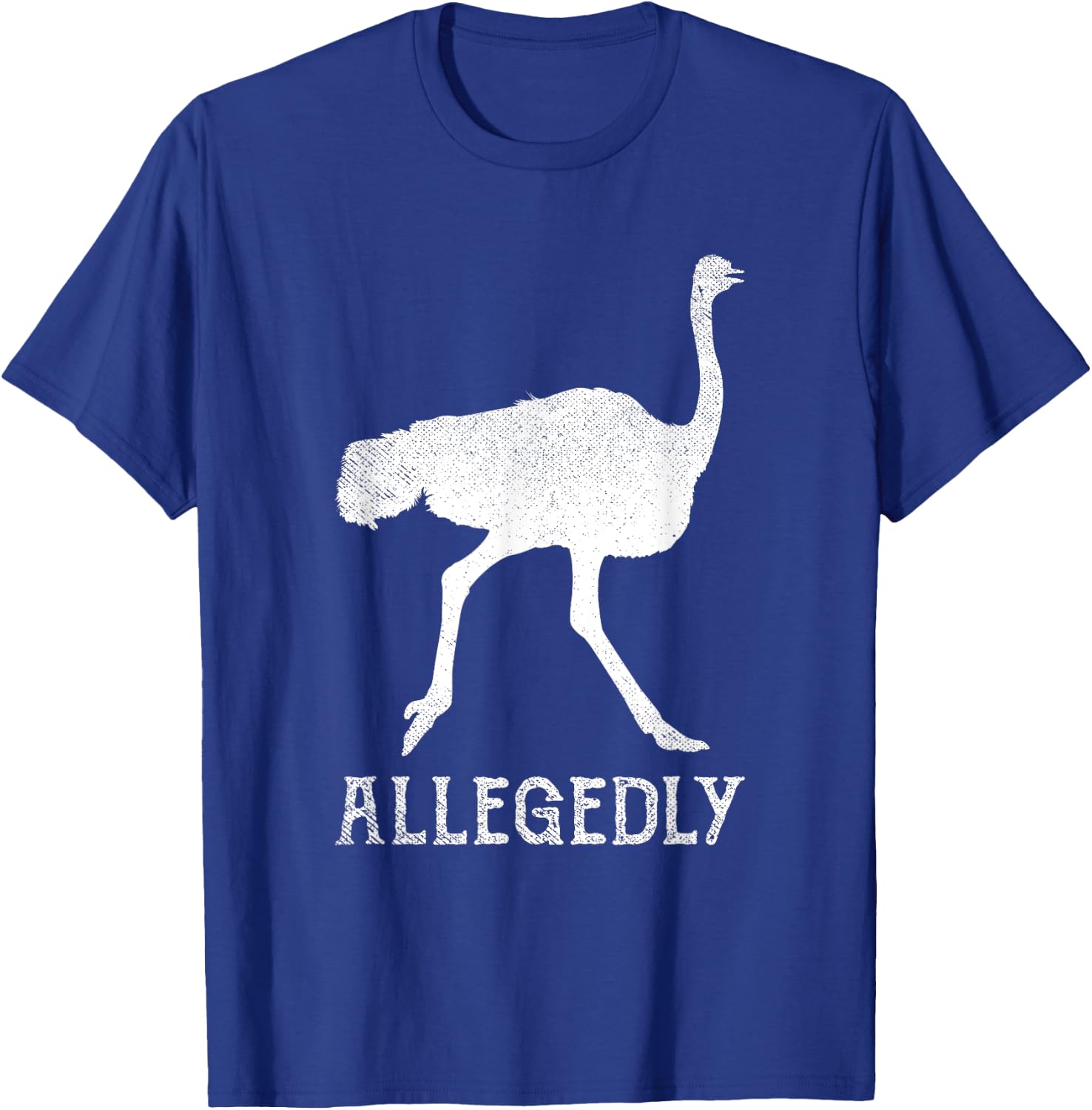 Ostrich Gifts Humor Apparel Men Women Allegedly Ostrich Vintage Funny Bird Lover T-Shirt - T-Shirt | Royal