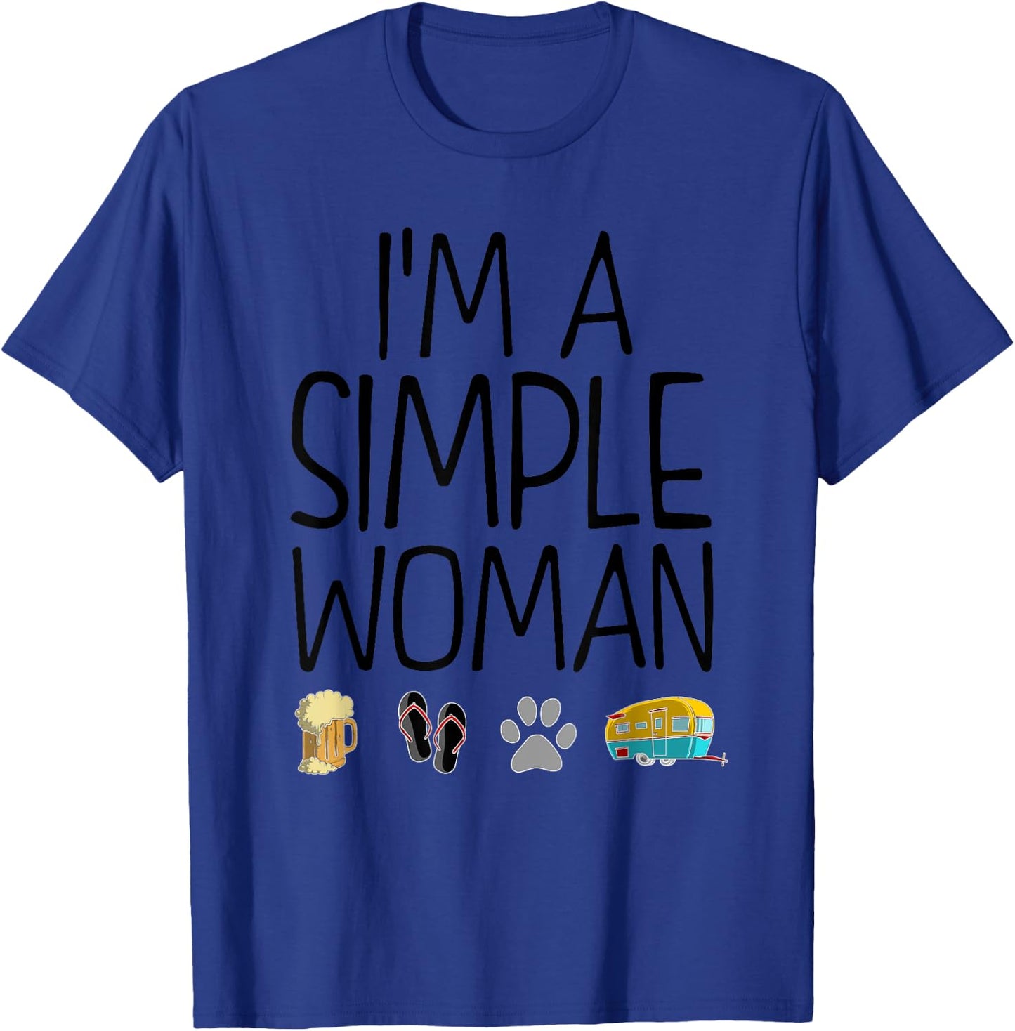 I'm A Simple Woman Gift Beer Dog Camping Flip Flop Lover T-Shirt - T-Shirt | Royal