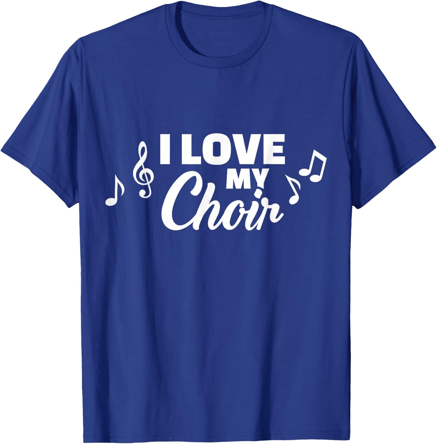 I love my Choir T-Shirt - T-Shirt | Royal
