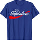 Enjoy Capitalism Design Enjoy Capitalism For American Entrepreneur , Black, -Adults, Short Sleeve, Classic Fit, 100% Cotton, Political- , S, M, L, XL, 2XL, 3XL T-Shirt - T-Shirt | Royal
