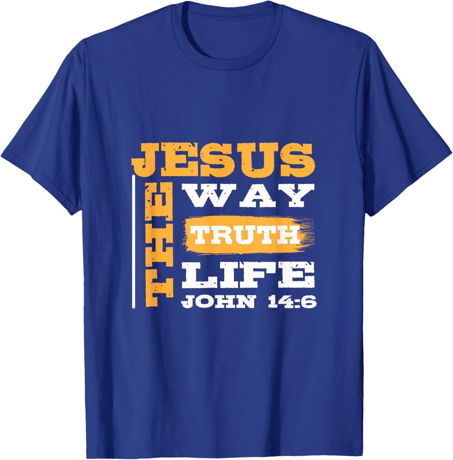 John 14:6 Jesus Way Truth Life Christian Cross Patriotic T-Shirt - T-Shirt | Royal