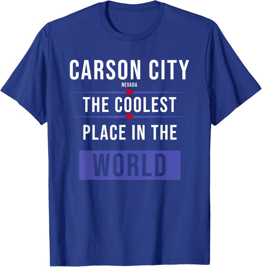 Carson City Nevada the coolest place in the World T-Shirt - T-Shirt | Royal