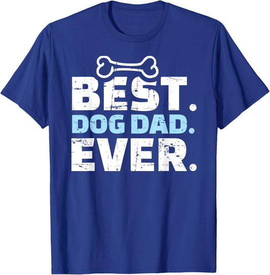 Best Dog Dad Ever Men Women Girls Kids T-Shirt - T-Shirt | Royal
