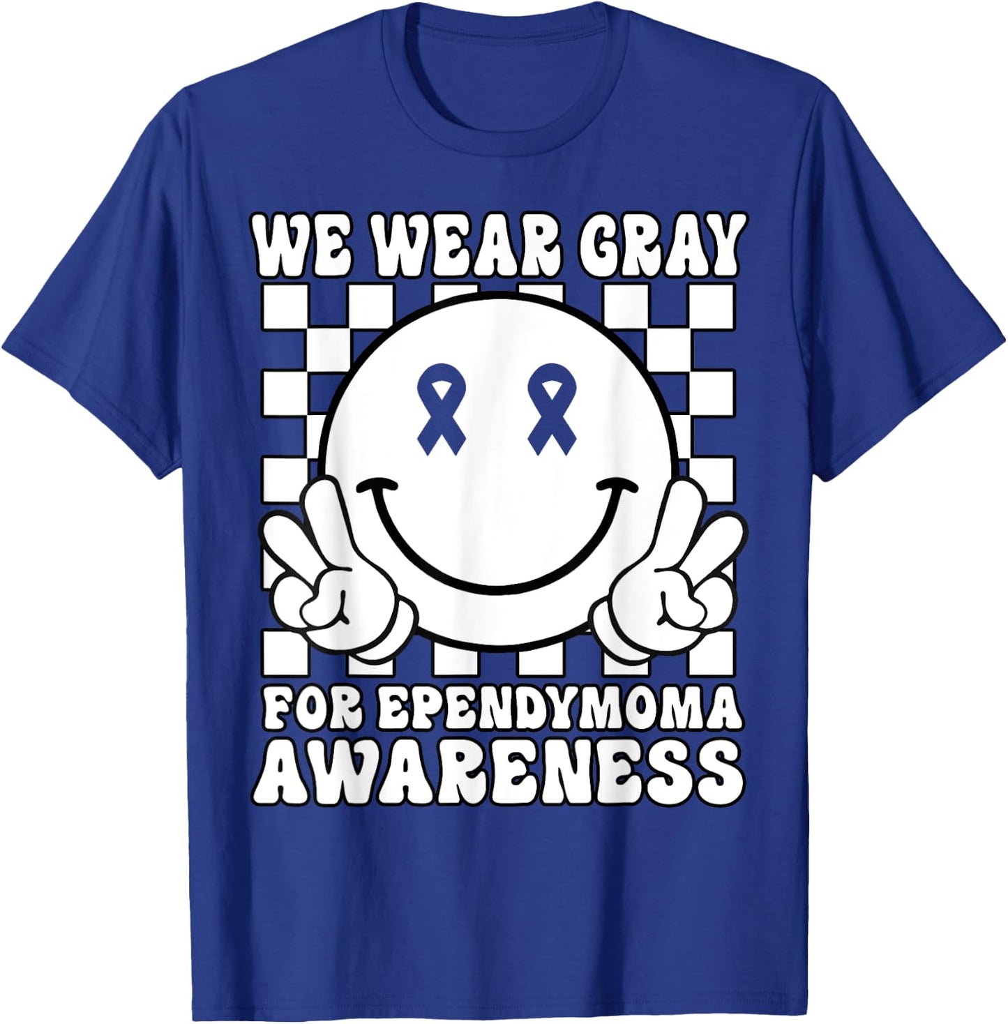 In May We Wear Gray Groovy Smile Face Ependymoma Awareness T-Shirt - T-Shirt | Royal