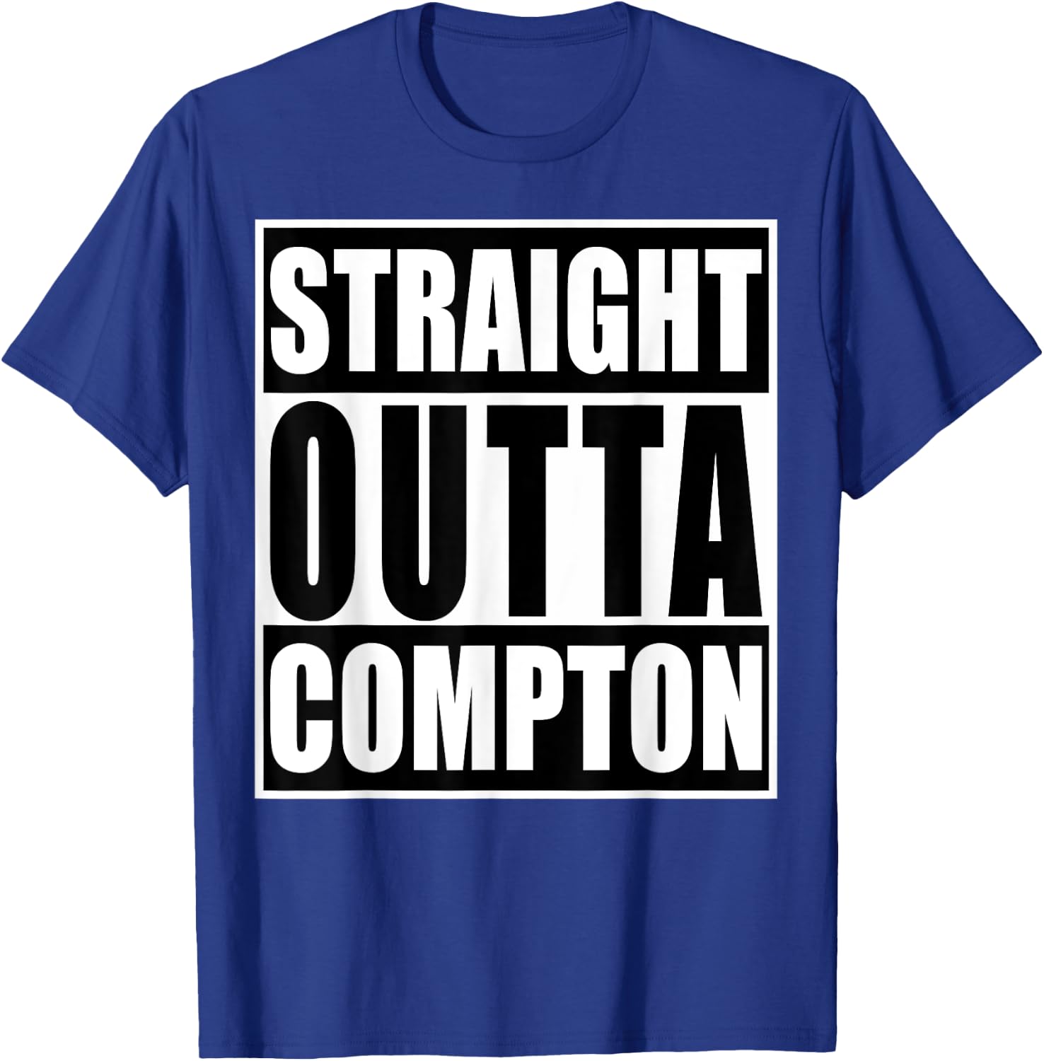 Straight Out Of Compton Funny Graphic T-Shirt - T-Shirt | Royal