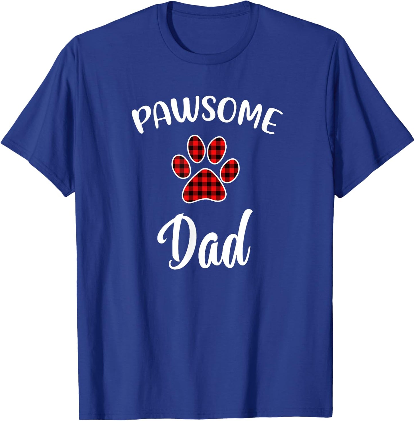 Dog DaD Paw Print Red Buffalo Plaid Matching Pajama Men Women T-Shirt - T-Shirt | Royal