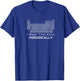 I Wear This Periodically Funny Science T-Shirt - T-Shirt | Royal