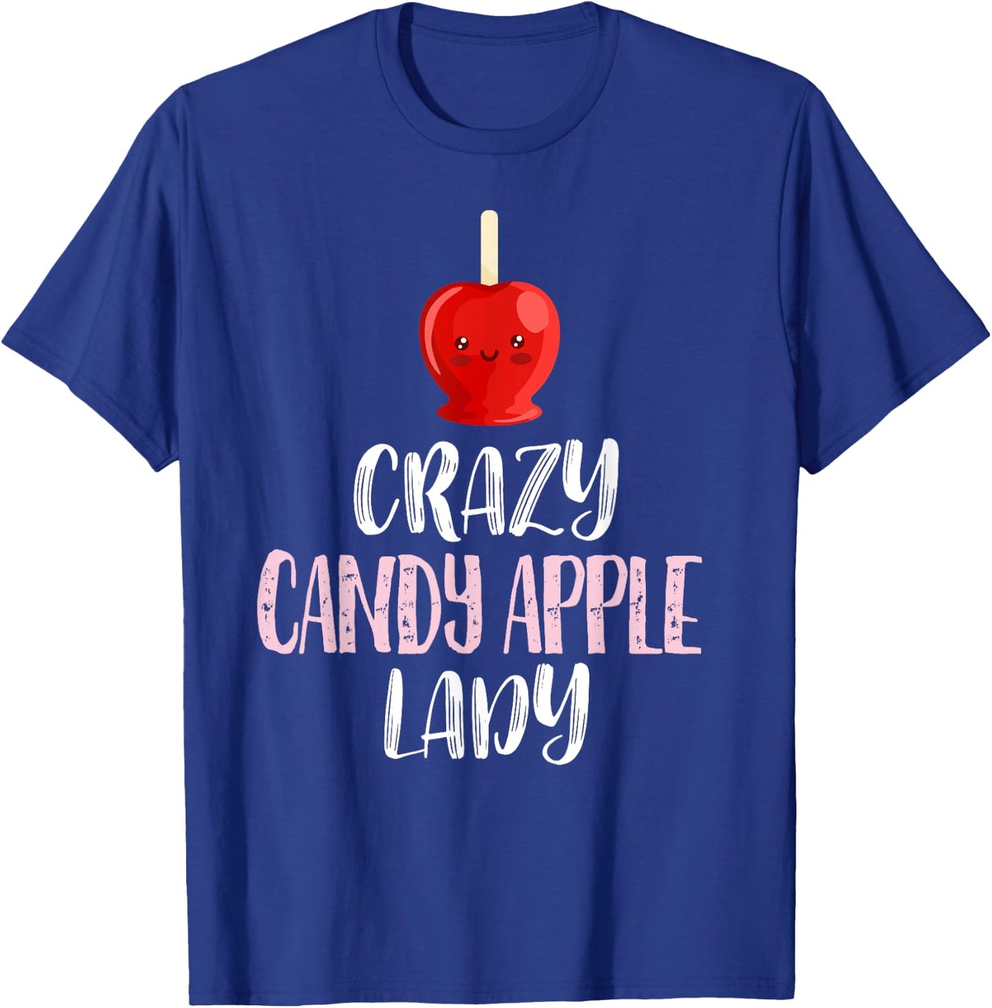 Crazy Candy Apple Lady – Cute Candy Apple Lovers T-Shirt - T-Shirt | Royal