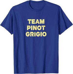 Team Pinot Grigio (Vintage) - Wine T-Shirt - T-Shirt | Royal