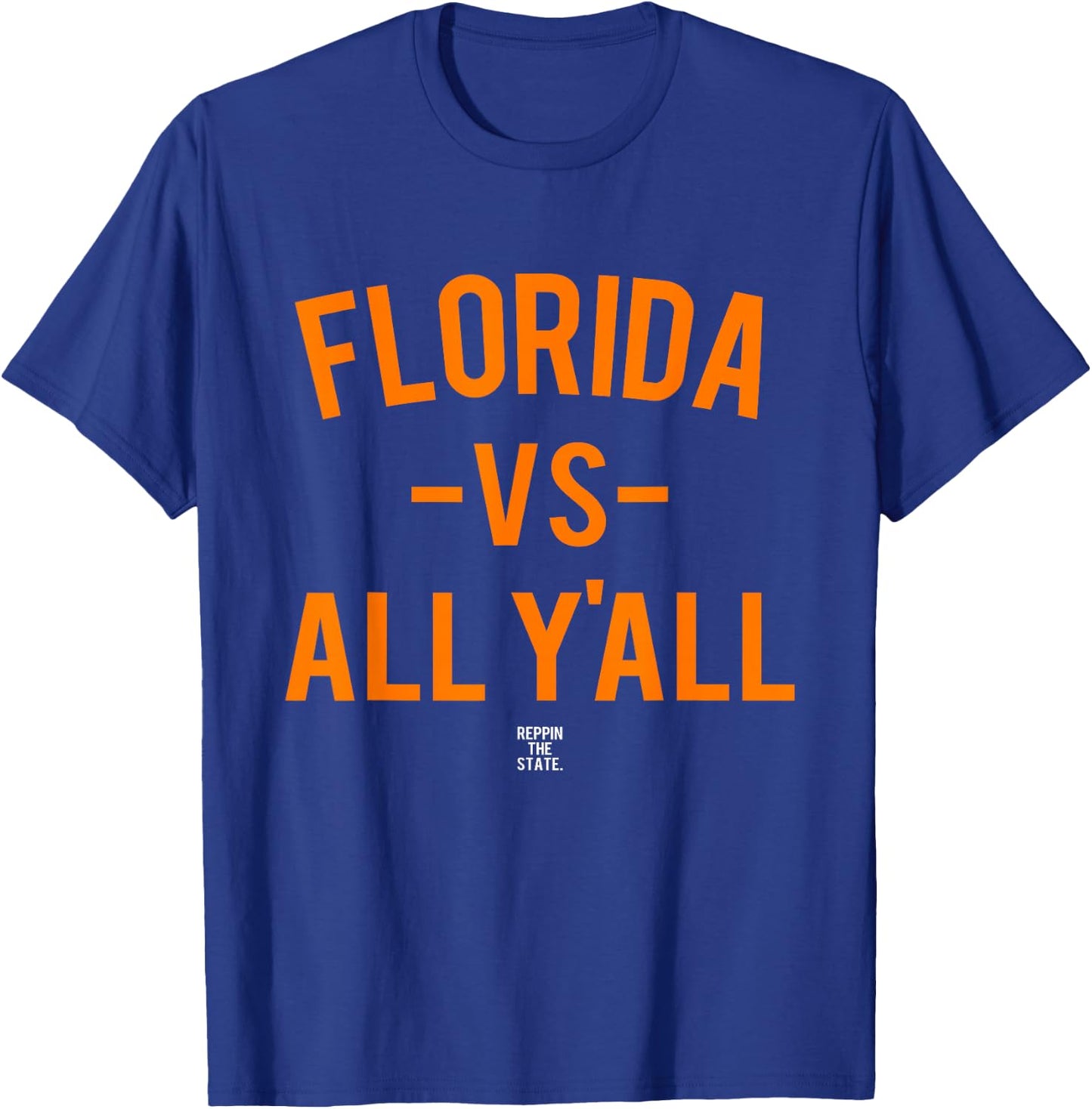 Florida Versus All Yall T-Shirt - T-Shirt | Royal