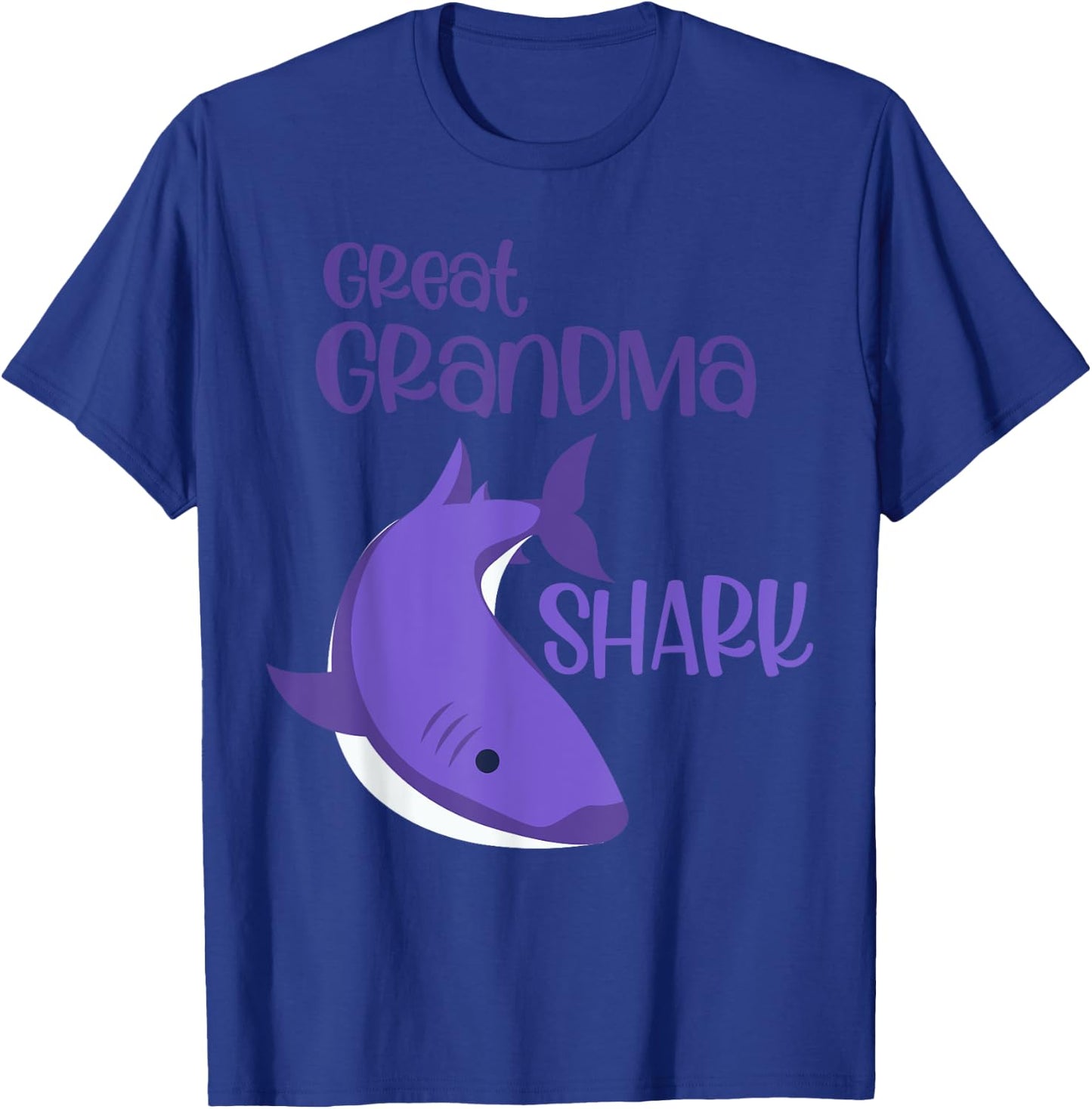 Mother's Day Funny Humor For Great Grandma Shark T-Shirt - T-Shirt | Royal