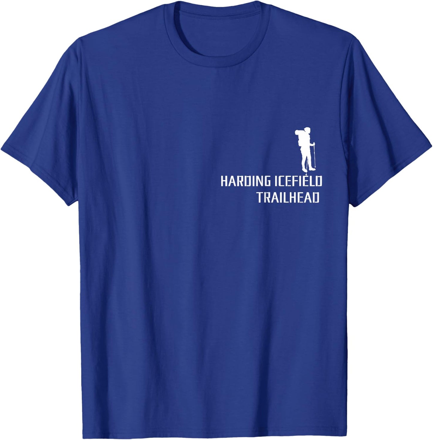 Harding Icefield Trailhead, Outdoor Adventure, Hiking lover T-Shirt - T-Shirt | Royal