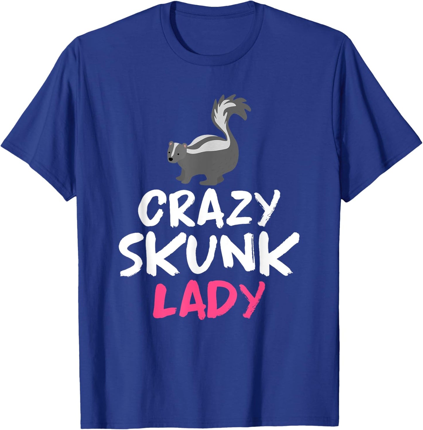 Crazy Skunk Lady Skunk T-Shirt - T-Shirt | Royal