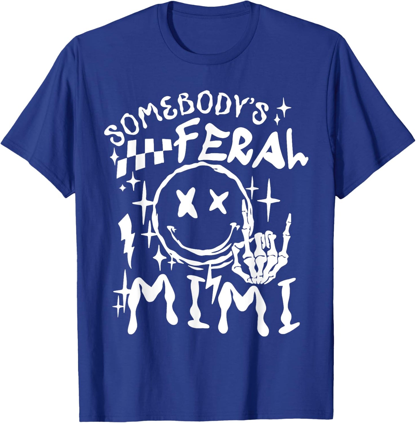 Somebody's Feral Mimi T-Shirt - T-Shirt | Royal