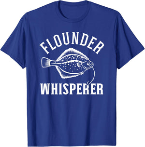 Flounder Whisperer Fishing T-Shirt - T-Shirt | Royal