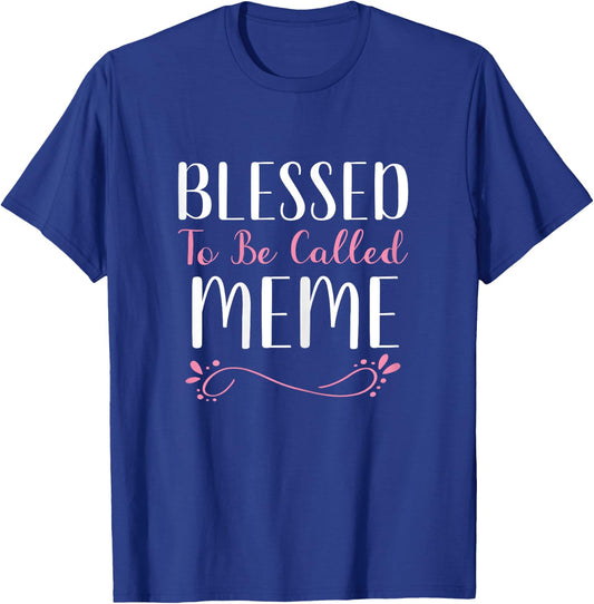 Blessed To Be Called Meme Grandma Cute Cool T-Shirt - T-Shirt | Royal