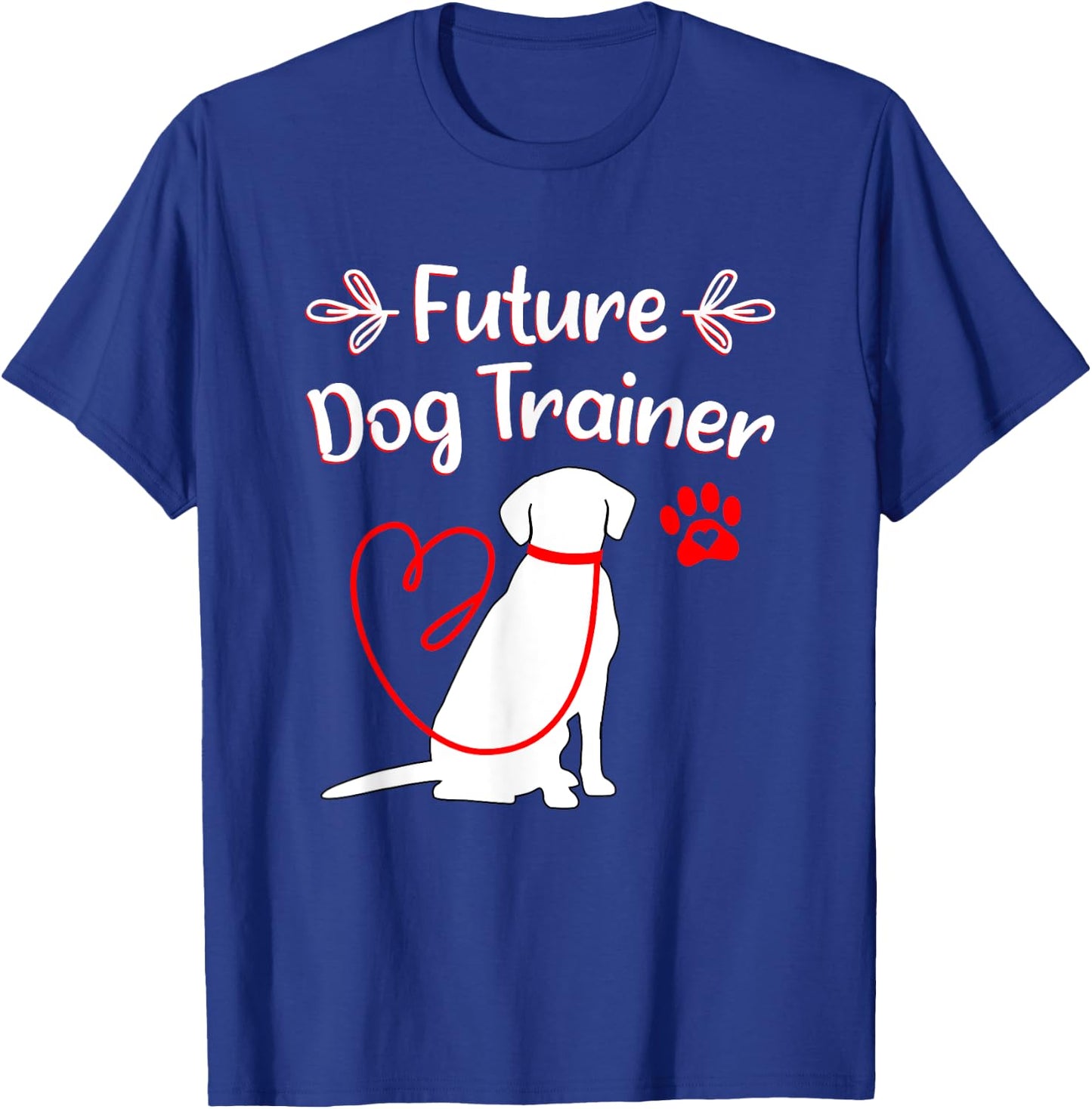 Future Dog Trainer Men Women Girls Kids T-Shirt - T-Shirt | Royal