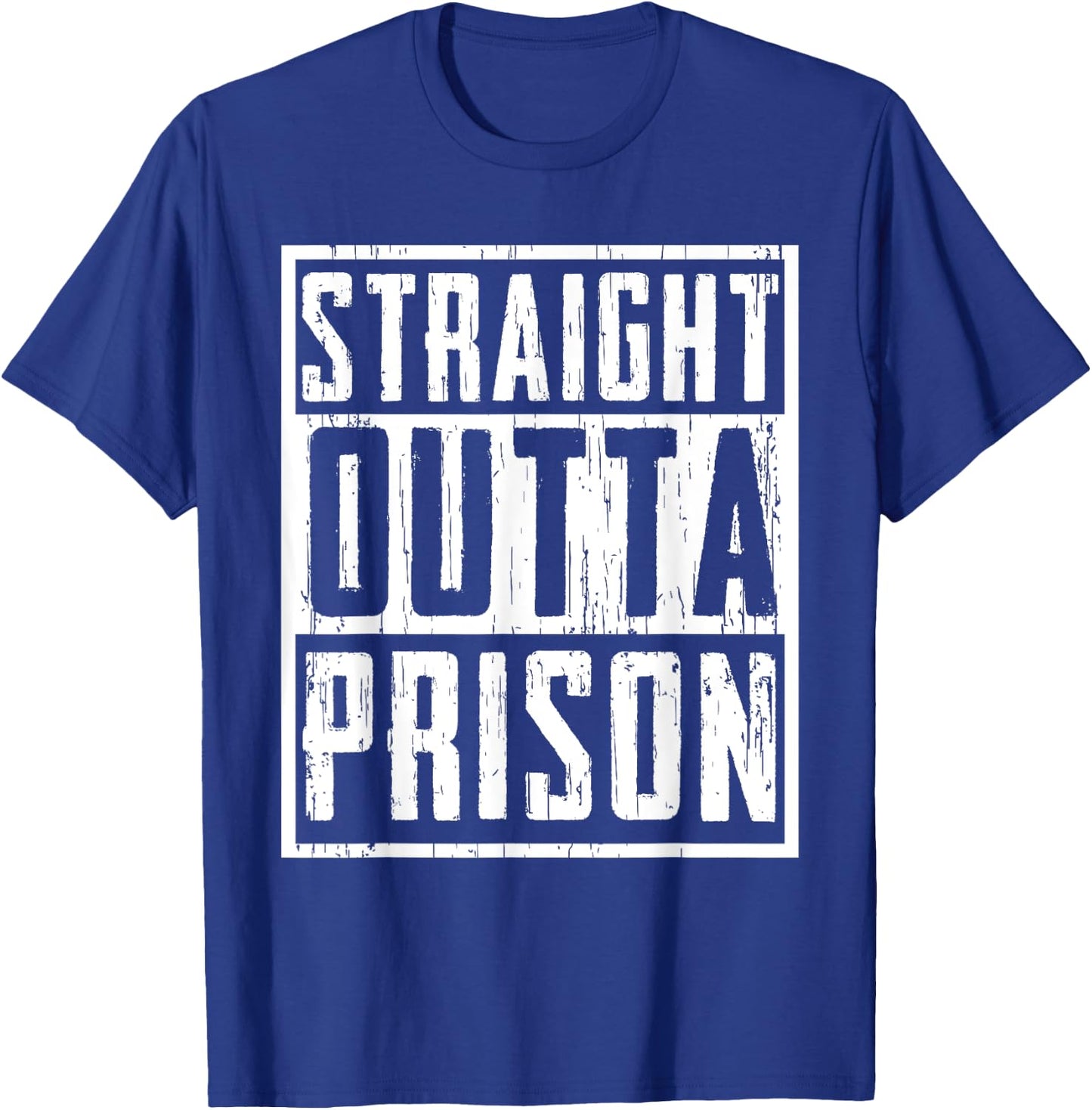 Funny Straight Outta Prison Gift Women Cool Prisoner T-Shirt - T-Shirt | Royal
