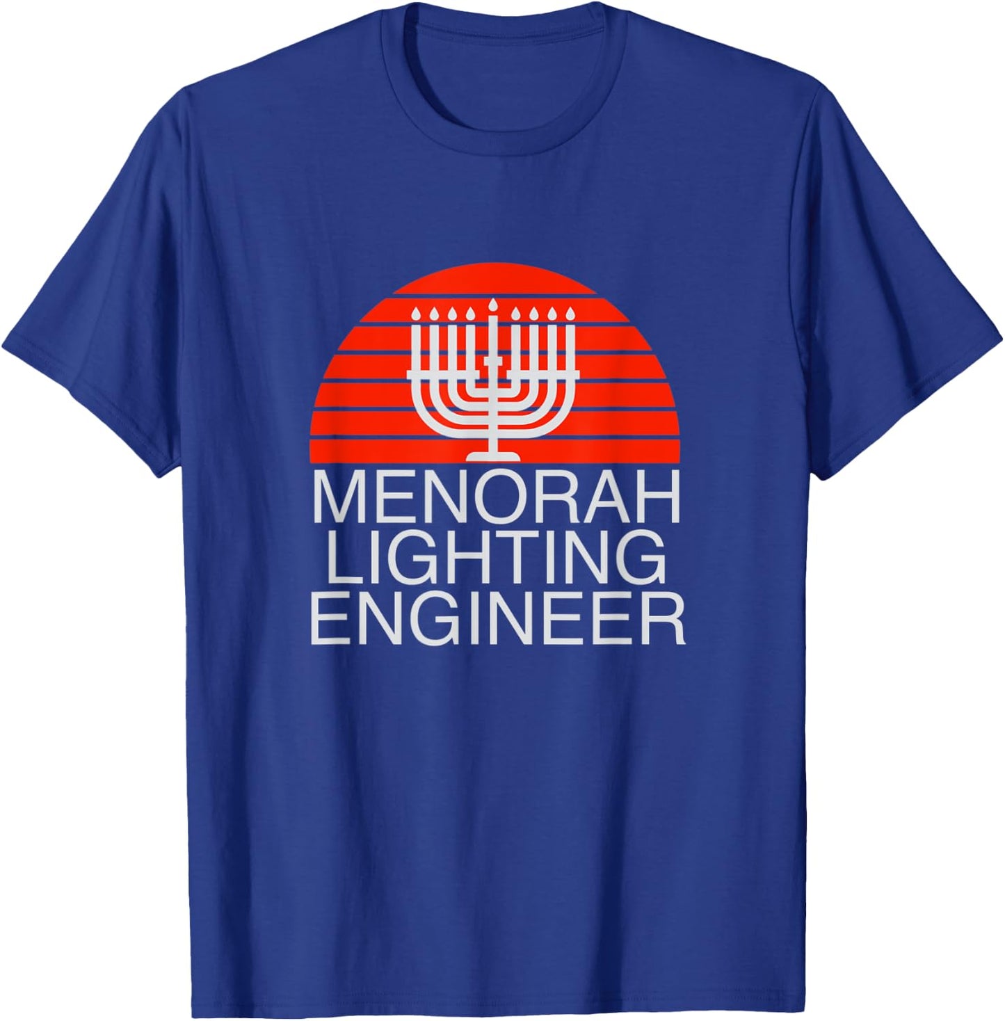 Hanukkah Lighting Engineer Funny Menorah Jewish Holiday Gift T-Shirt - T-Shirt | Royal
