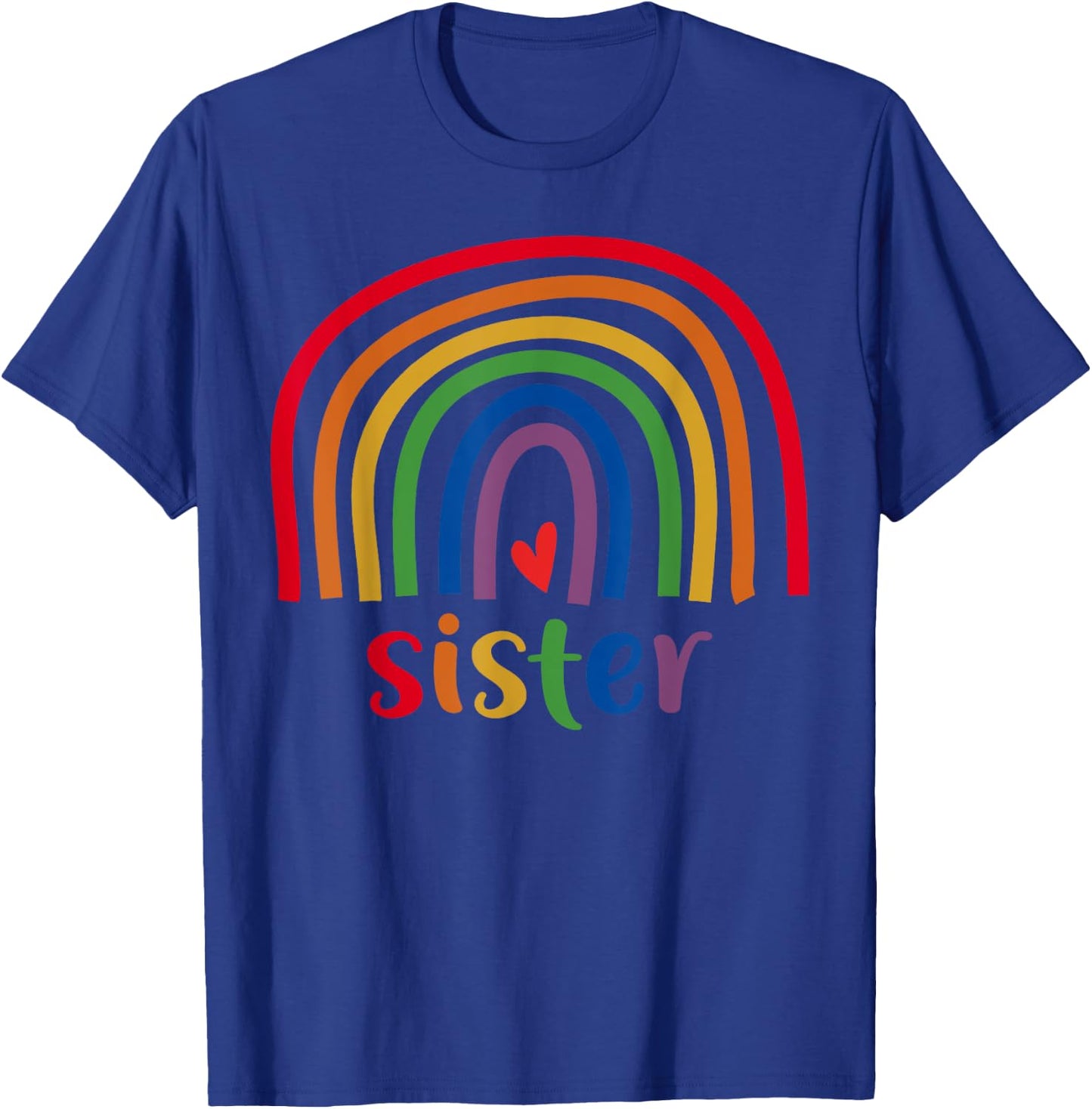 Sister Rainbow Gifts Men Family Matching Birthday T-Shirt - T-Shirt | Royal