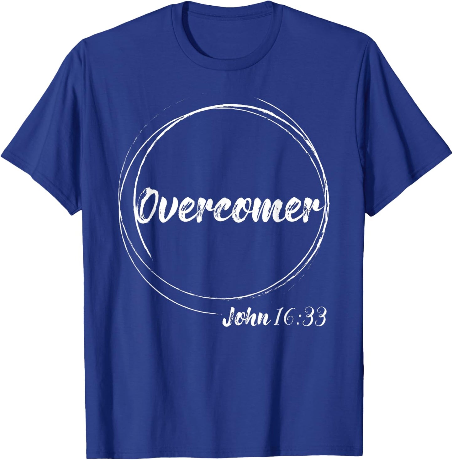 Christian Overcomer John 16:33 Deluxe Bible Verse T-Shirt - T-Shirt | Royal
