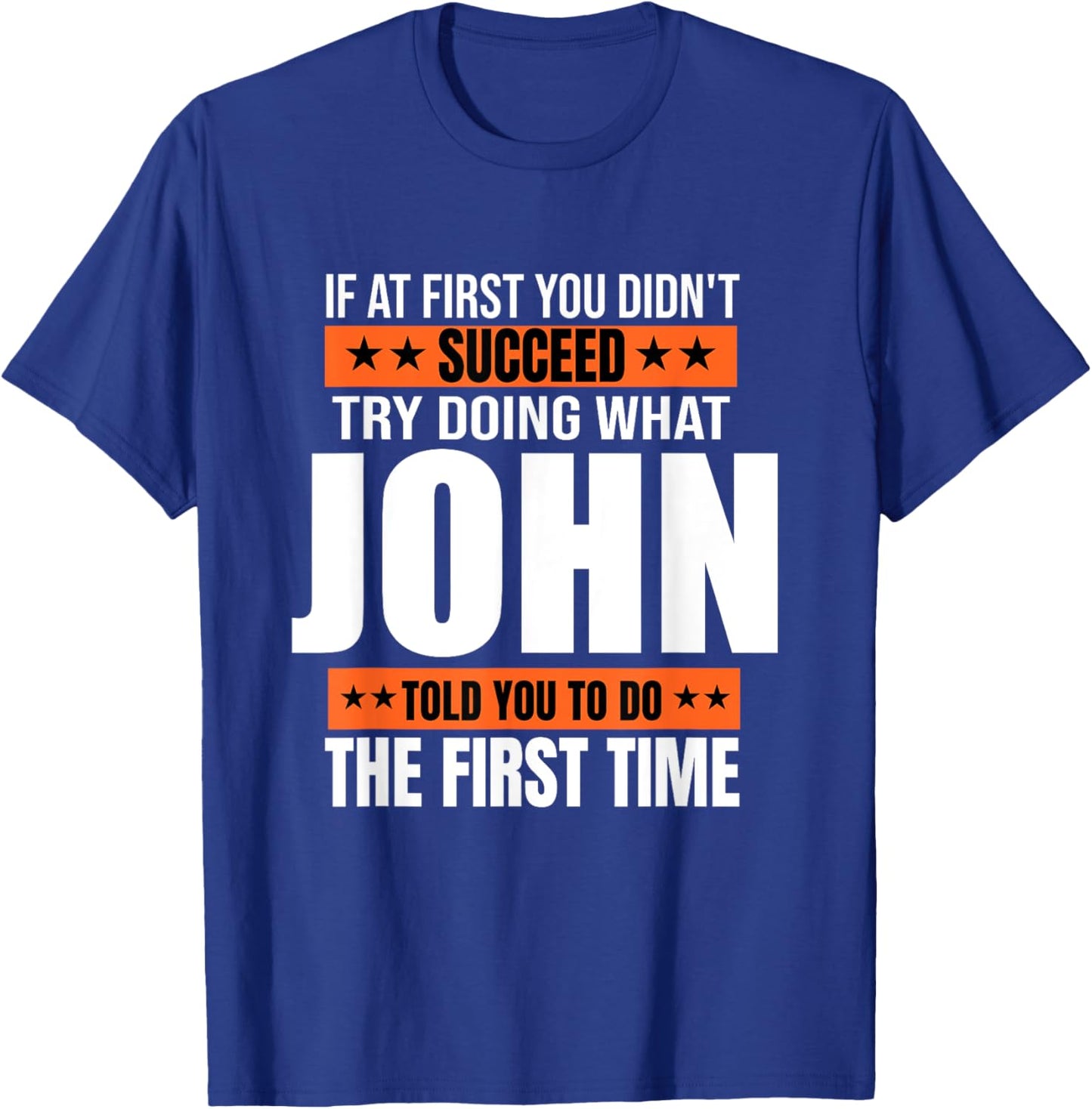 John Gifts Name Personalized Birthday Presents Funny T-Shirt - T-Shirt | Royal