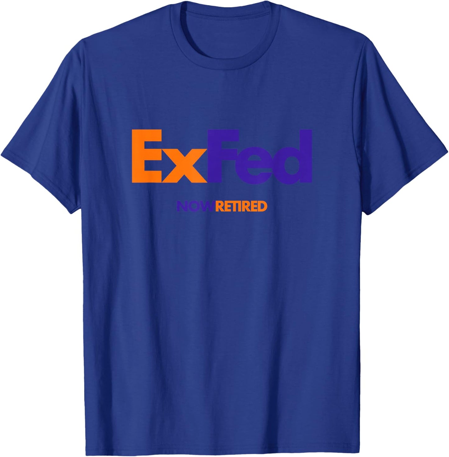 Retired Federal Employee ExFed T-Shirt - T-Shirt | Royal
