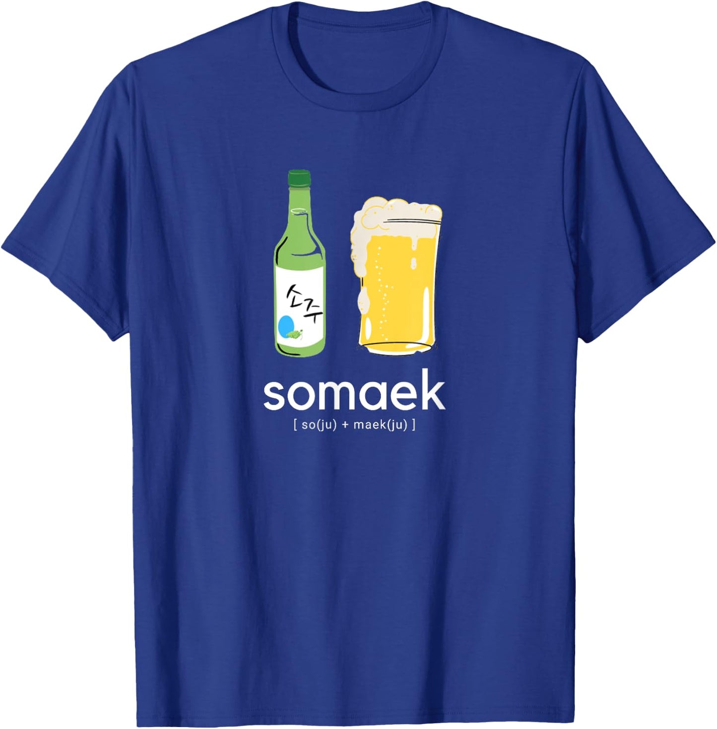 Somaek Soju Maekju KDrama Kpop Korean T-Shirt - T-Shirt | Royal