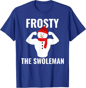 Frosty The Swoleman Snowman Workout Gym Christmas Pajamas T-Shirt - T-Shirt | Royal