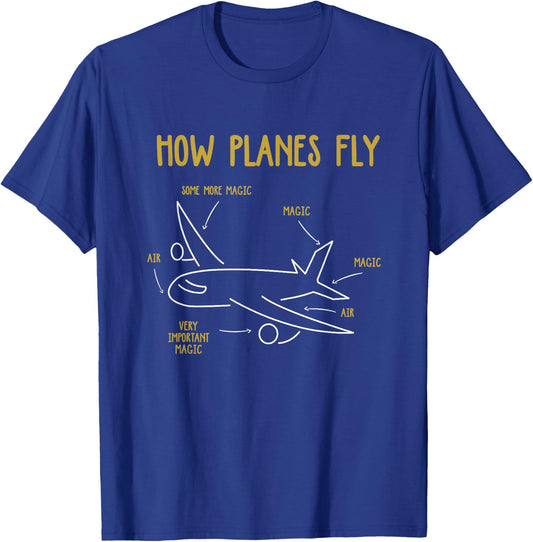 Funny Aeronautical Engineering How Planes Fly T-Shirt - T-Shirt | Royal