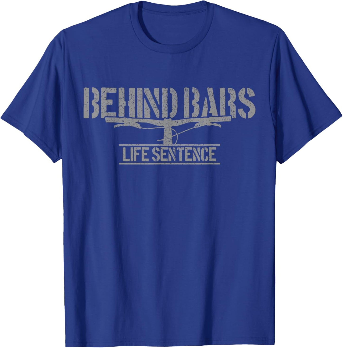Mountain Bike Behind Bars Life Sentence MTB Funny Biker Gift T-Shirt - T-Shirt | Royal