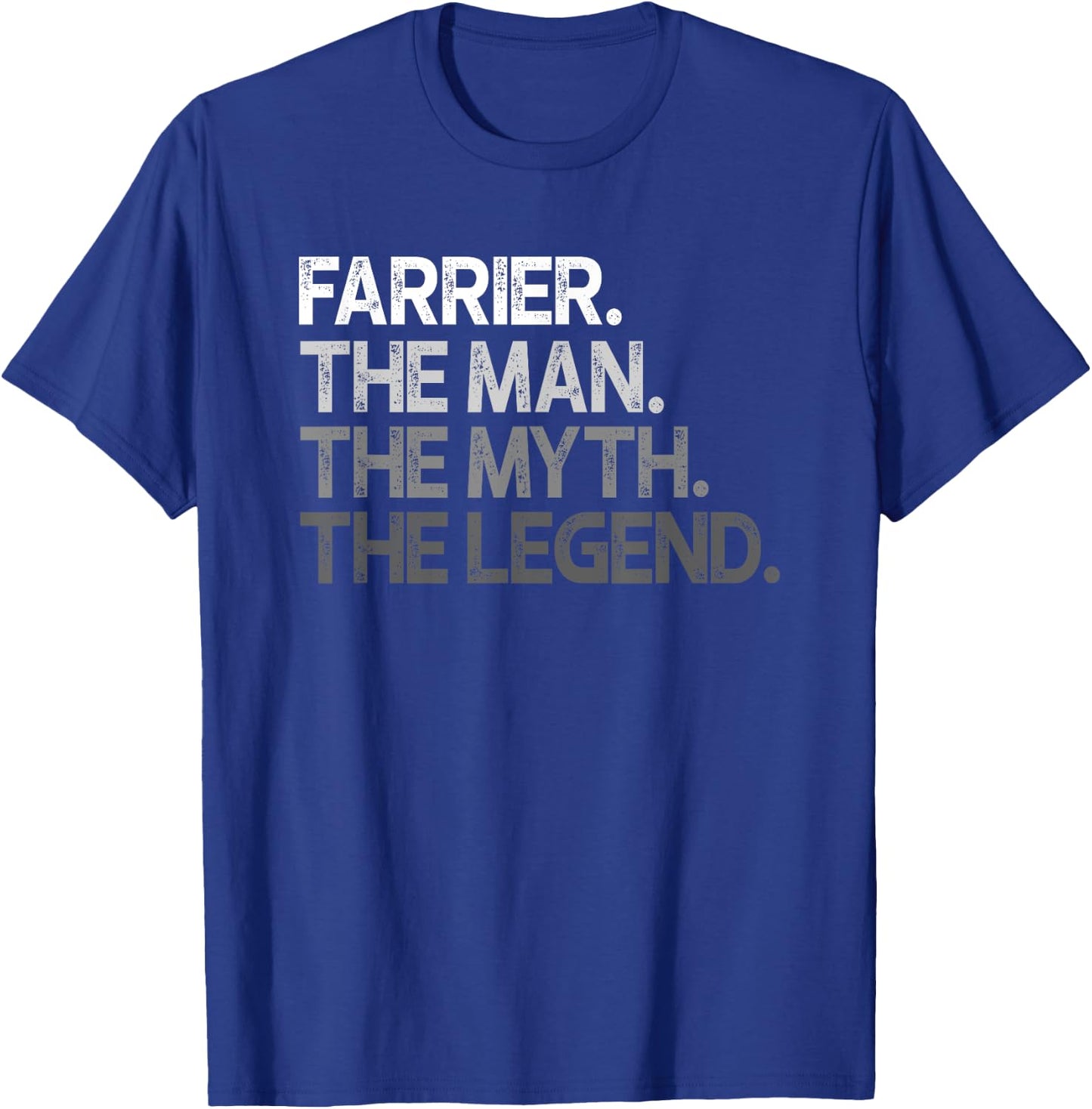 Farrier Gift The Man Myth Legend T-Shirt - T-Shirt | Royal