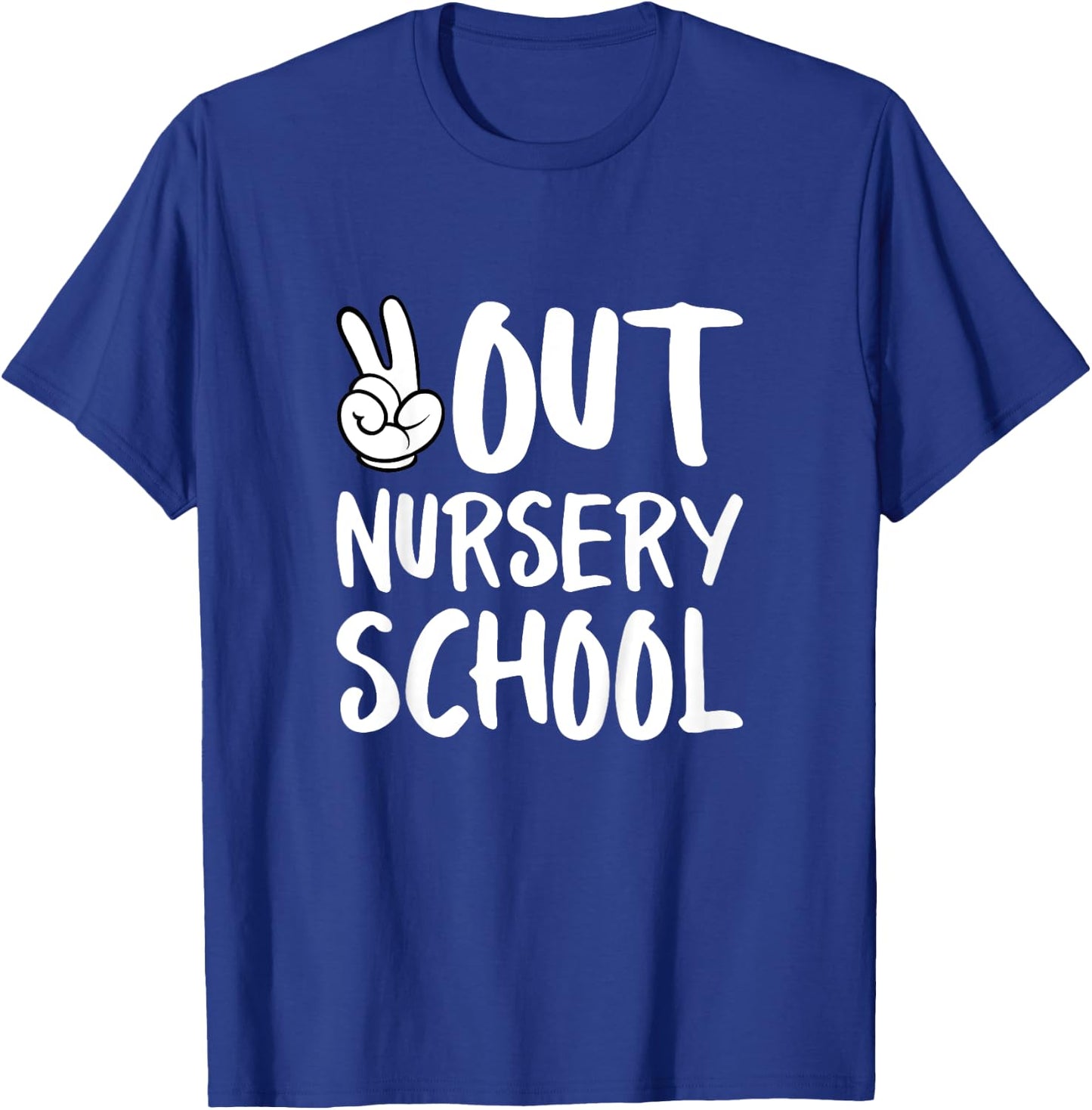 Peace Out Nursery School Graduation T-Shirt - T-Shirt | Royal