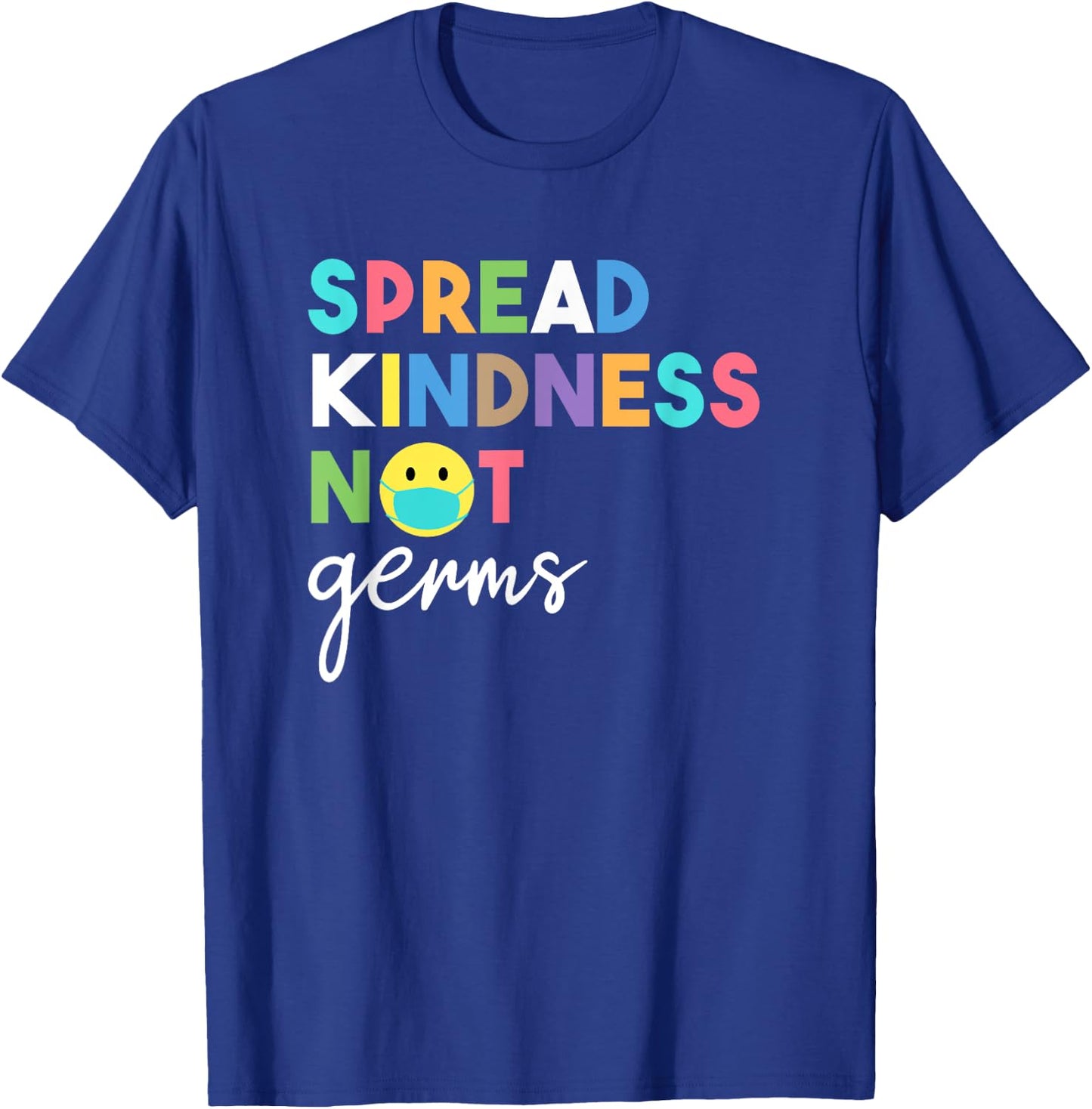 Spread Kindness Not Germs 2020 Essential Be Kind T-Shirt - T-Shirt | Royal