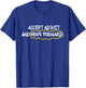 Accept Adjust And Move Forward T-Shirt - T-Shirt | Royal