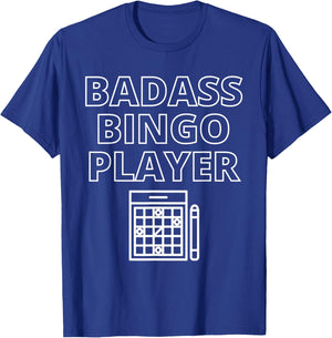 Badass Bingo Player Funny Bingo Game Balls Lover Gift Humor T-Shirt - T-Shirt | Royal