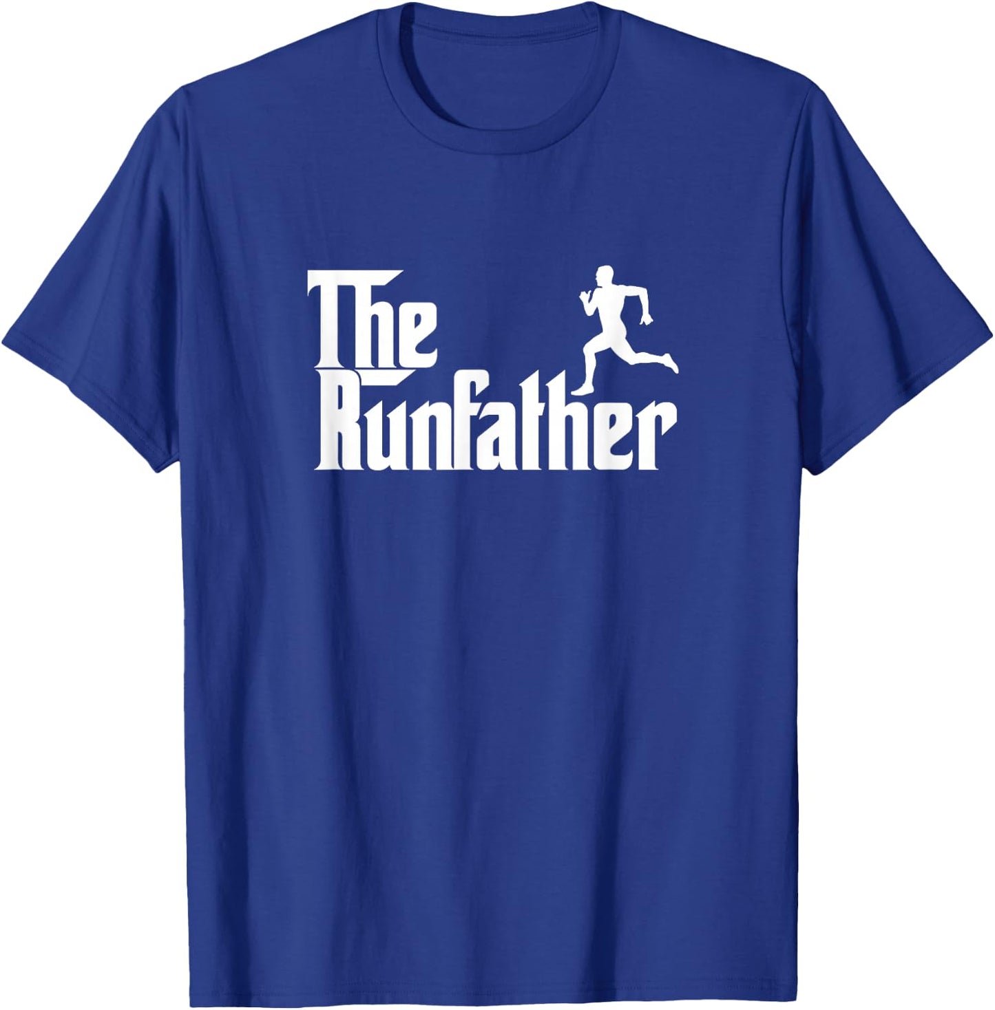 Funny Runner Dad Gift The Run Father Gift T-Shirt - T-Shirt | Royal