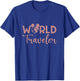 World Traveler, Vacation Trip, Travel T-Shirt - T-Shirt | Royal
