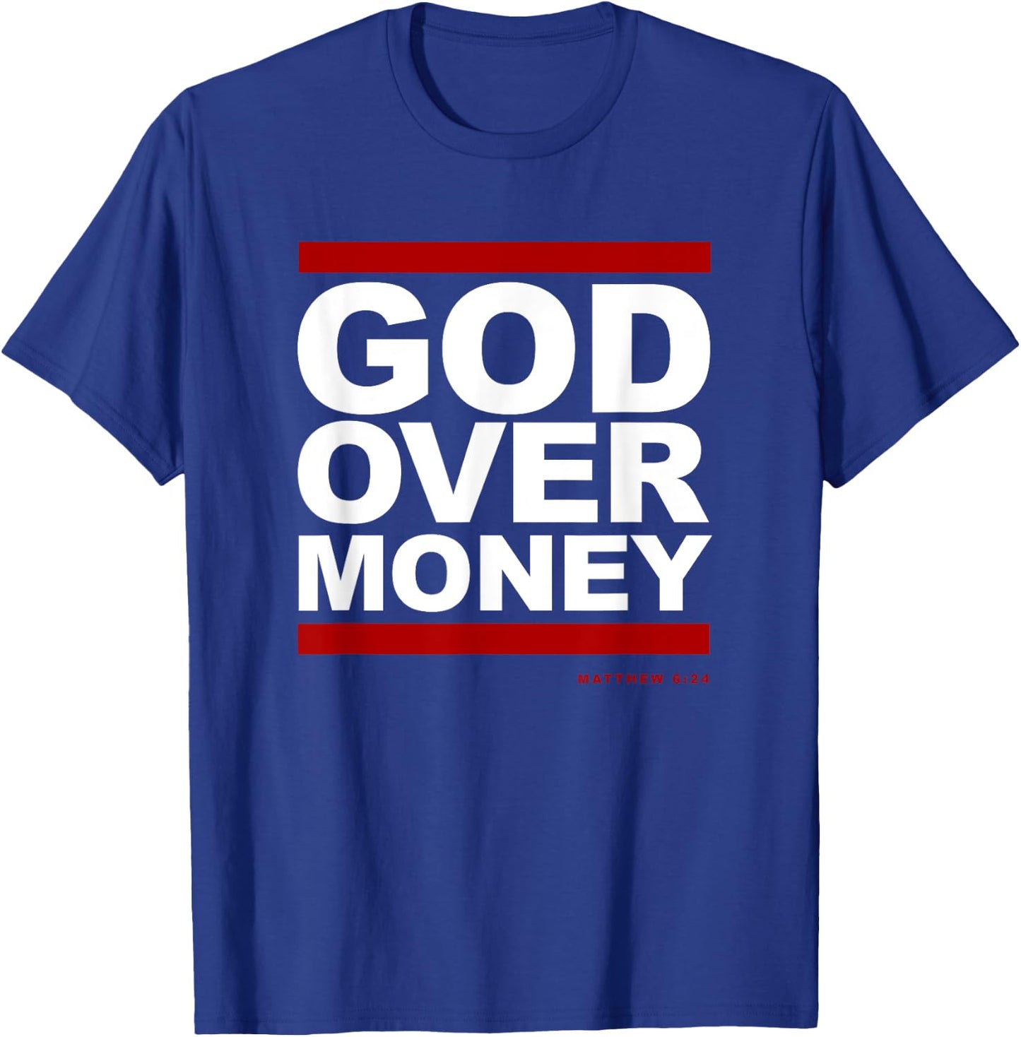God Over Money T-Shirt - T-Shirt | Royal