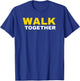 Indoor Walking Outdoor Walk at Home Pounds Off T-Shirt - T-Shirt | Royal