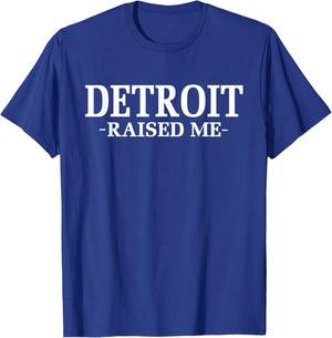 Detroit | Michigan State Pride | 313 Detroit Raised Me T-Shirt - T-Shirt | Royal